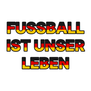 Fußball ist unser Leben – WM 2026 Fan Fake Tattoo | Schwarz-Rot-Gold – Schwarz-Rot-Gold Schriftzug auf weißem Grund